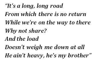 he's not heavy he's my brother lyrics|he's my brother song meaning.